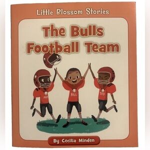 The Bulls Football Team Children's Book by Cecilia Minden